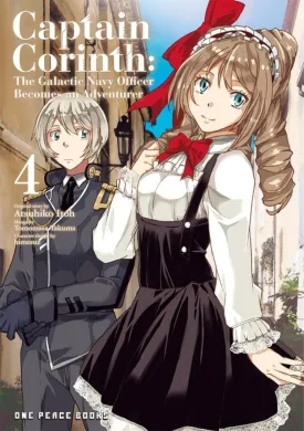 Captain Corinth GN Vol 04: The Galactic Navy Officer Becomes An Adventurer GN